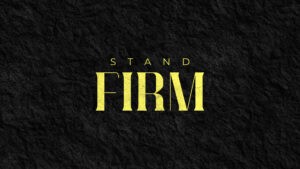 Stand Firm series branding